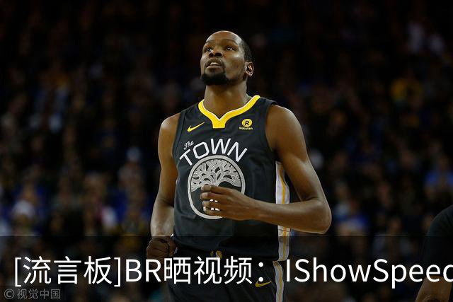 [流言板]BR晒视频：IShowSpeed会面詹姆斯和德约，获赠詹姆斯To签球衣